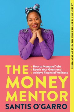 The Money Mentor (eBook, ePUB) - O'Garro, Santis