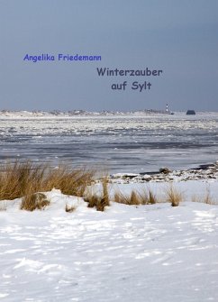 Winterzauber auf Sylt (eBook, ePUB) - Friedemann, Angelika