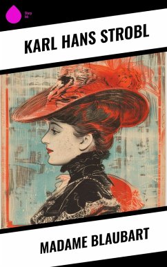 Madame Blaubart (eBook, ePUB) - Strobl, Karl Hans