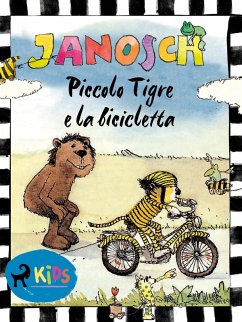 Piccolo Tigre e la bicicletta (eBook, ePUB) - Janosch