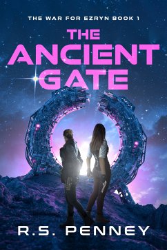 The Ancient Gate (eBook, ePUB) - Penney, R.S.