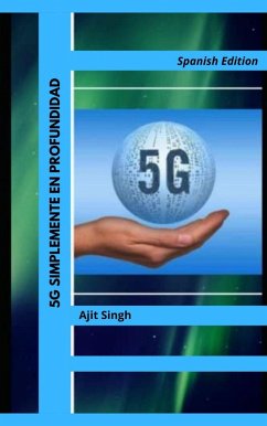 5G Simplemente en Profundidad (eBook, ePUB) - Singh, Ajit