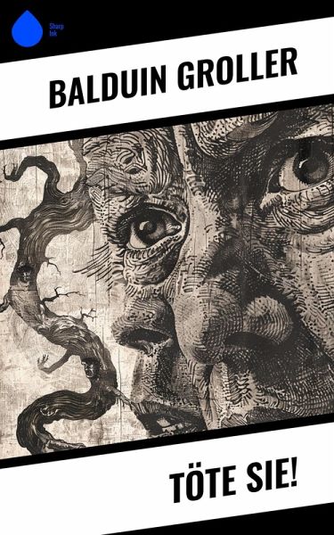 Töte sie! (eBook, ePUB)