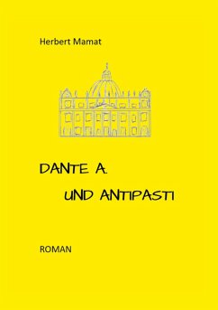 Dante A. und Antipasti (eBook, ePUB) - Mamat, Herbert