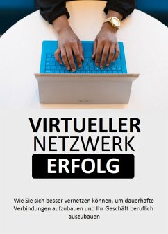 Virtueller Netzwerk Erfolg (eBook, ePUB) - Lauch, Siegfried