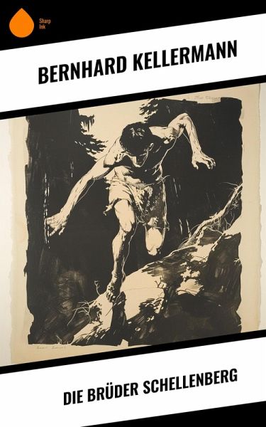 Die Brüder Schellenberg (eBook, ePUB)