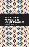 New Familiar Abenakis and English Dialogues (eBook, ePUB)