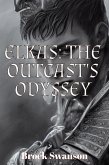 Elkas: The Outcast's Odyssey (eBook, ePUB)