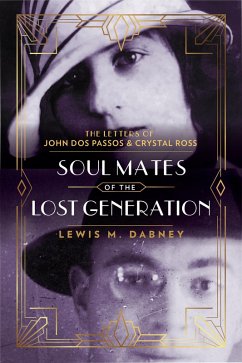 Soul Mates of the Lost Generation (eBook, ePUB) - Dabney, Lewis M.