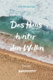 Das Haus hinter den Wellen (eBook, ePUB)