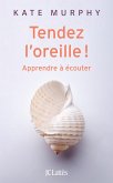 Tendez l'oreille ! (eBook, ePUB)