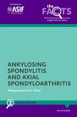 Ankylosing Spondylitis and Axial Spondyloarthritis (eBook, ePUB)