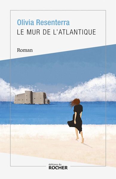 Le mur de l'Atlantique (eBook, ePUB) Le mur de l'Atlantique (eBook, ePUB)