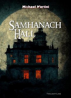 Samhanach Hall (eBook, ePUB) - Wartini, Michael