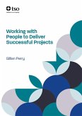 Working with people to deliver successful projects (eBook, ePUB)