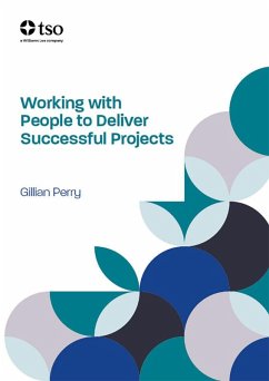 Working with people to deliver successful projects (eBook, ePUB) - Perry, Gillian