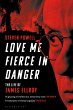 Love Me Fierce In Danger (eBook, PDF) - Bild 1