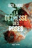 La détresse des roses (eBook, ePUB) La détresse des roses (eBook, ePUB)