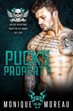 Cover Puck's Property, A Bad Boy Biker Romance (Steamy Biker Romance Series, #5) (eBook, ePUB)