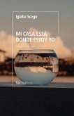 Mi casa está donde estoy yo (eBook, ePUB)