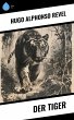 Der Tiger (eBook, ePUB) - Bild 1
