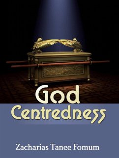 God Centredness (Other Titles, #9) (eBook, ePUB) - Fomum, Zacharias Tanee