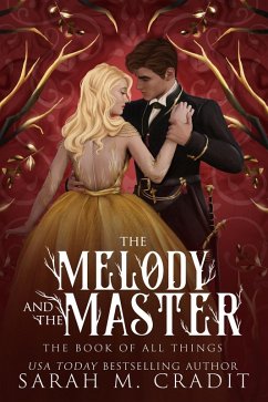 Cover The Melody and the Master (The Book of All Things, #3) (eBook, ePUB)