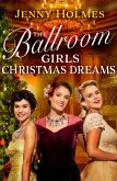 The Ballroom Girls: Christmas Dreams (eBook, ePUB)