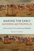 Making the Early Modern Metropolis (eBook, ePUB)