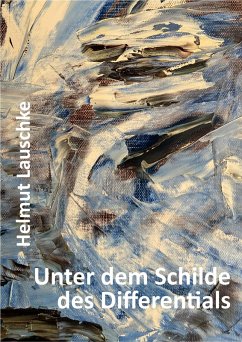 Unter dem Schilde des Differentials (eBook, ePUB) - Lauschke, Helmut