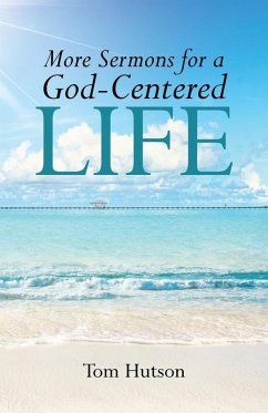 More Sermons for a God Centered Life (eBook, ePUB)