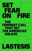 Set Fear on Fire (eBook, ePUB)
