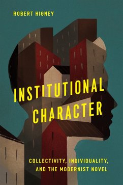 Institutional Character (eBook, ePUB) - Higney, Robert