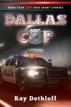 Cover DALLAS COP Volume II More Than 400 True Short Stories (eBook, ePUB)