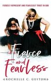 Fierce and Fearless (eBook, ePUB)