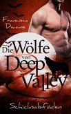 Die Wölfe von Deep Valley - Schicksalsfäden (eBook, ePUB)