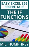 Excel 365 The IF Functions (Easy Excel 365 Essentials, #5) (eBook, ePUB)