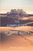 The Simplicity of Spirituality (eBook, ePUB)