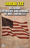 Religious Experience and Journal of Mrs. Jarena Lee. Illustrated (eBook, ePUB)