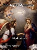 Meditations on The Joyful Mysteries of the Rosary (Meditations on the Mystery of the Rosary) (eBook, ePUB)