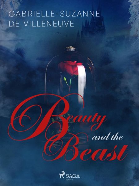 Beauty and the Beast (eBook, ePUB) Beauty and the Beast (eBook, ePUB)
