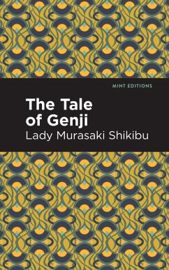 The Tale of Genji (eBook, ePUB) - Shikibu, Lady Murasaki