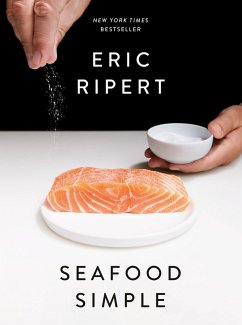 Seafood Simple: A Cookbook (eBook, ePUB) - Ripert, Eric
