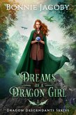 Dreams of a Dragon Girl (Dragon Descendants Series, #1) (eBook, ePUB)