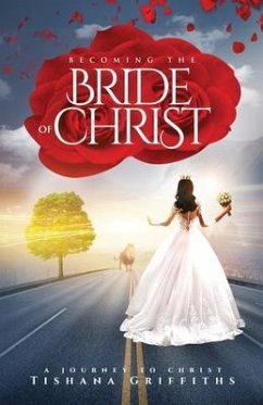 Becoming the Bride of Christ (eBook, ePUB) - Griffiths, Tishana