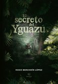 El Secreto del Yguazú (eBook, ePUB)