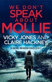 We Don't Speak About Mollie (The DI Rachel Morrison series, #2) (eBook, ePUB)