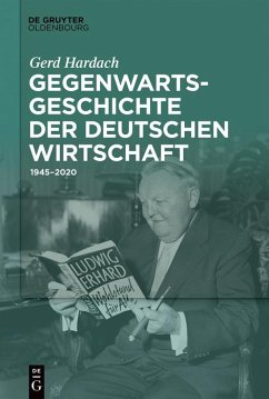 Cover Gegenwartsgeschichte der deutschen Wirtschaft (eBook, ePUB)