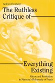 The Ruthless Critique of Everything Existing (eBook, ePUB)