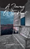 A Journey Of The Heart (eBook, ePUB)